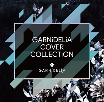 GARNiDELiA COVER COLLECTiON【豪华盘】